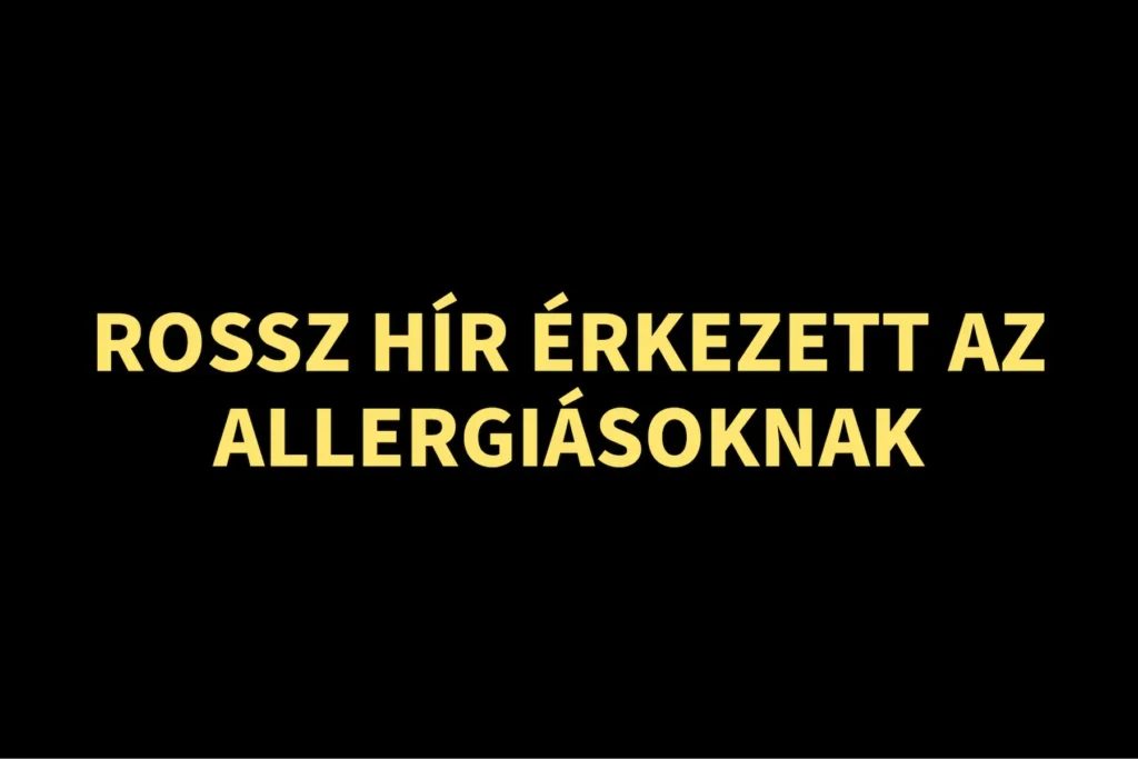 Rossz hír érkezett az allergiásoknak húsvétra, mutatjuk!