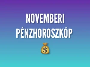 Itt a nagy novemberi pénzhoroszkóp, 5 csillagjegy szó szerint milliomos lehet ebben a hónapban