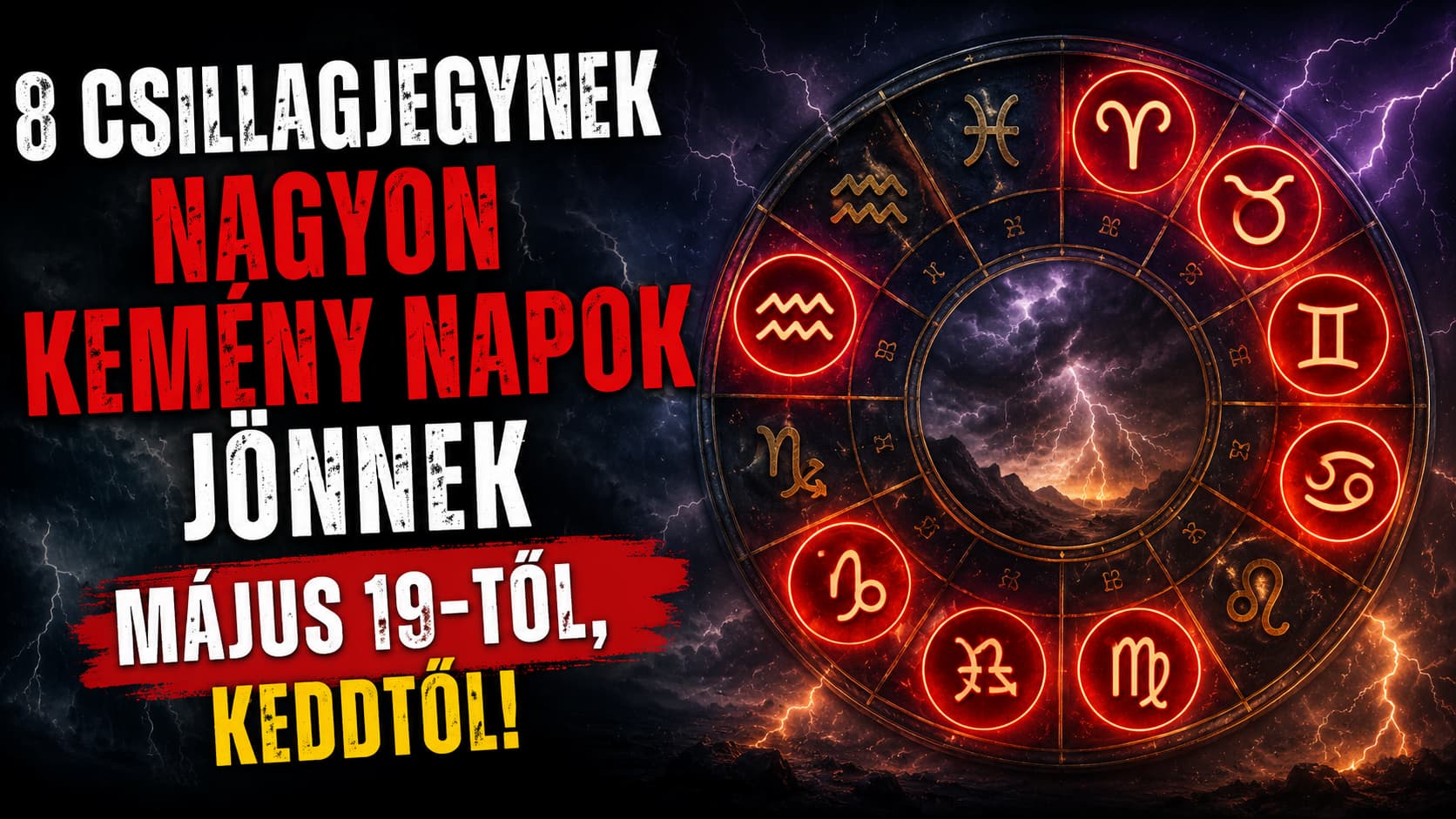 8 csillagjegynek nagyon kemény napok jönnek május 19-től, keddtől